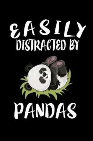 Cover of Easily Distracted By Pandas