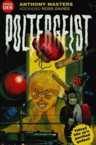Cover of Cyfres Gwaed Oer: Poltergeist