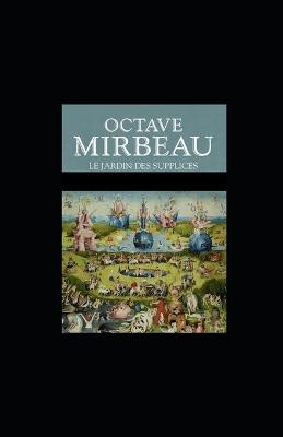 Book cover for Le Jardin des supplices illustree