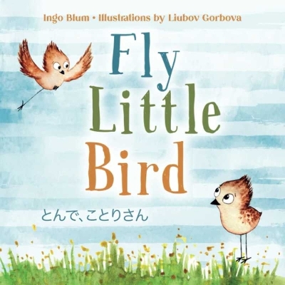 Book cover for Fly, Little Bird