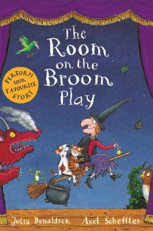 Cover of The Room on the Broom Play