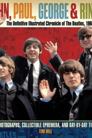 Cover of John, Paul, George, and Ringo: The Definitive Illustrated Chronicle of the Beatles, 1960-1970