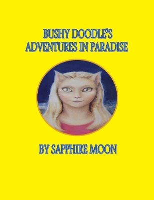 Book cover for Bushy Doodle's Adventures In Paradise