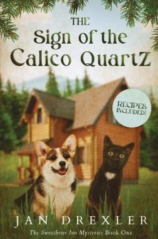 Cover of The Sign of the Calico Quartz