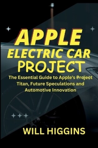 Cover of Apple Electric Car Project