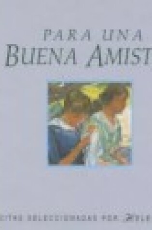 Cover of Para Una Buena Amistad