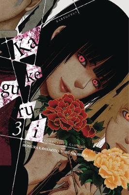 Book cover for Kakegurui: Compulsive Gambler Vol. 3
