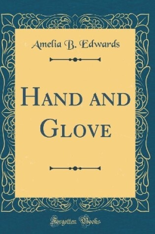 Cover of Hand and Glove (Classic Reprint)