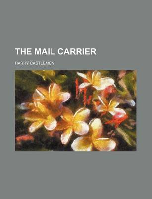 Book cover for The Mail Carrier