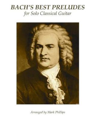Book cover for Bach's Best Preludes for Solo Classical Guitar
