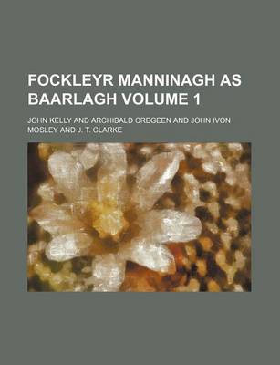 Book cover for Fockleyr Manninagh as Baarlagh Volume 1
