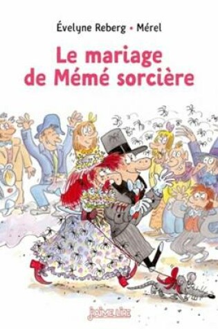 Cover of Le mariage de Meme sorciere