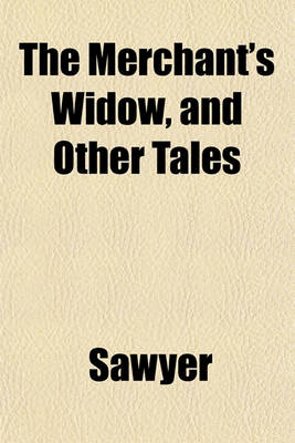 Book cover for The Merchant's Widow, and Other Tales