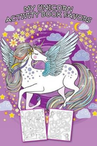 Cover of My Unicorn Activity Book Favors