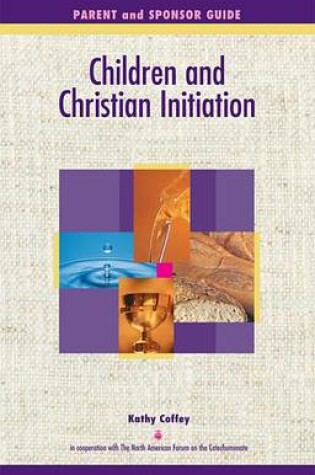 Cover of Children and Christian Initiation Parent/Sponsor Guide