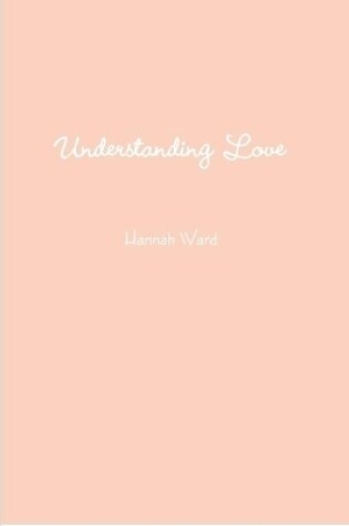 Cover of Understanding Love