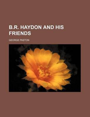 Book cover for B. R. Haydon and His Friends