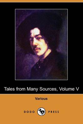 Book cover for Tales from Many Sources, Volume V (Dodo Press)