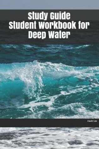 Cover of Study Guide Student Workbook for Deep Water