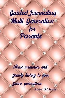 Book cover for Guided Journaling Multi Generation for Parents