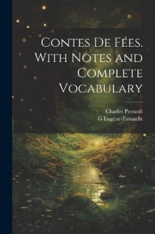 Cover of Contes de fées. With notes and complete vocabulary