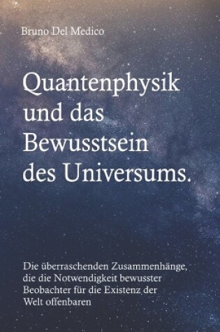 Cover of Quantenphysik und das Bewusstsein des Universums