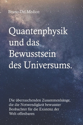 Book cover for Quantenphysik und das Bewusstsein des Universums