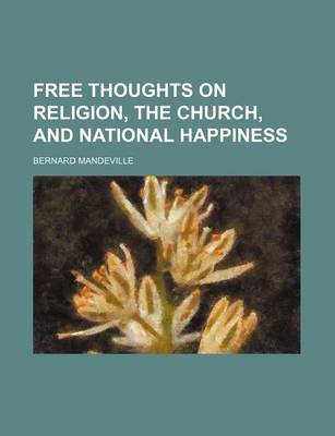 Book cover for Free Thoughts on Religion, the Church, and National Happiness