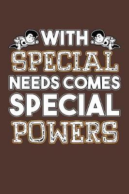 Book cover for With Special Needs Comes Special Powers