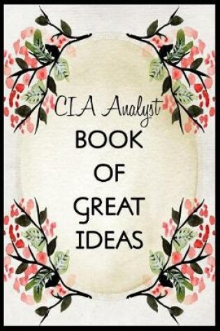 Cover of CIA Analyst Book of Great Ideas