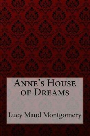 Cover of Anne's House of Dreams Lucy Maud Montgomery