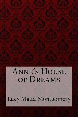 Book cover for Anne's House of Dreams Lucy Maud Montgomery