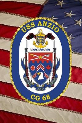 Book cover for US Navy Guided Missile Cruiser USS Anzio (CG 68) Crest Badge Journal