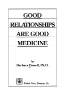 Book cover for Good Relationships are Good Medicine