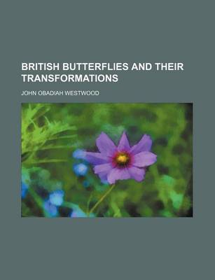 Book cover for British Butterflies and Their Transformations