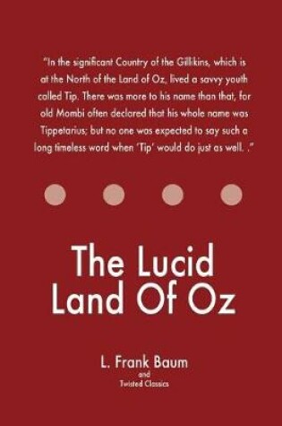 Cover of The Lucid Land Of Oz