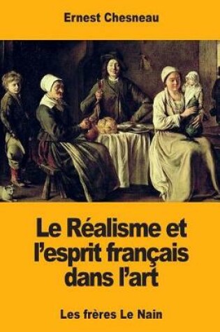 Cover of Le Réalisme et l'esprit français dans l'art