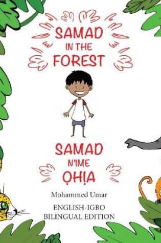 Cover of Samad in the Forest (Bilingual English-Igbo Edition)