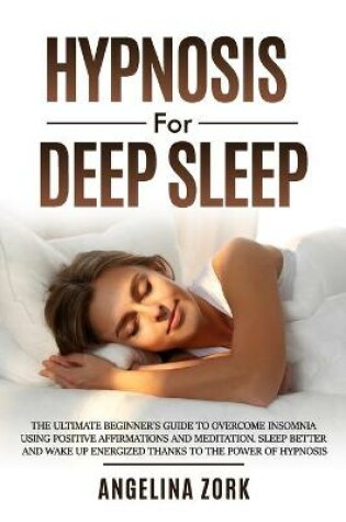 Cover of Hypnosis for Deep Sleep