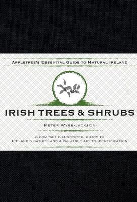 Book cover for Appletree’s Essential Guide To Natural Ireland – Irish Trees & Shrubs