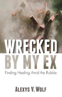 Book cover for Wrecked by My Ex