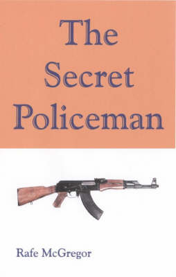 Cover of The Secret Policeman