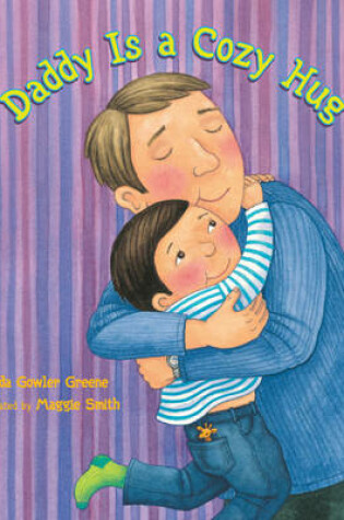 Cover of Daddy is a Cozy Hug