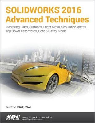 Book cover for SOLIDWORKS 2016 Advanced Techniques