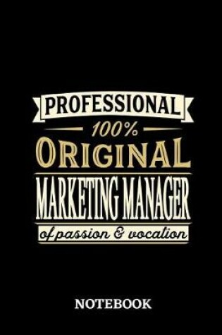 Cover of Professional Original Marketing Manager Notebook of Passion and Vocation