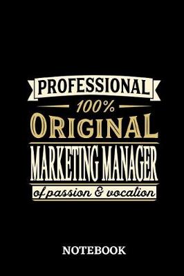 Book cover for Professional Original Marketing Manager Notebook of Passion and Vocation