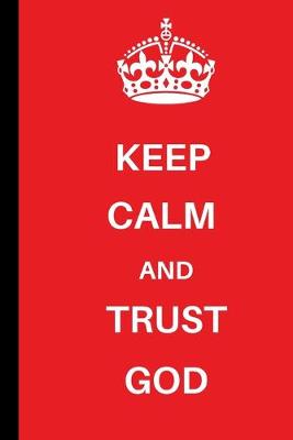 Book cover for Keep Calm and Trust God