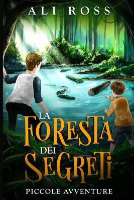 Book cover for La Foresta dei Segreti