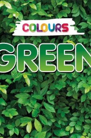 Cover of Colours: Green