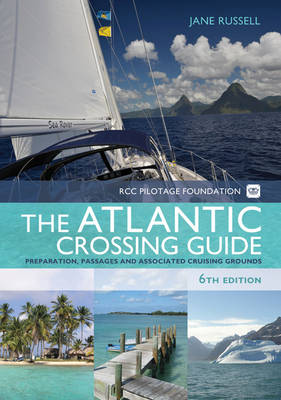 Book cover for The RCC Pilotage Foundation Atlantic Crossing Guide